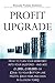 Profit Upgrade by Richard Parkes Cordock
