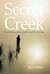 Secret Creek: friendships, ...