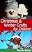 Christmas and Winter Crafts for Children by Nicola Baker