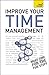 Improve Your Time Managemen...