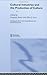 Cultural Industries and the Production of Culture (Routledge Studies in International Business and the World Economy)