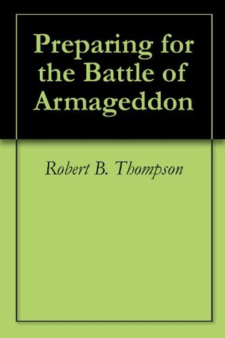Preparing for the Battle of Armageddon