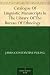 Catalogue Of Linguistic Manuscripts In The Library Of The Bur... by James Constantine Pilling
