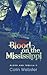 Blood on the Mississippi by Colin  Webster