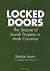 Locked Doors: The Seizure of Jewish Property in Arab Countries