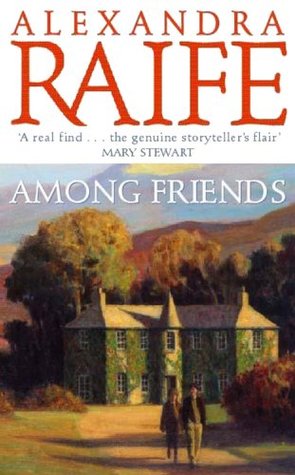 Among Friends: A sweeping tale that will take you from the depths of grief to the heights of happiness (Perthshire Cycle, Book 5)