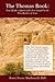 The Thomas Book: Near Death, a Quest and a New Gospel by the Twin Brother of Jesus