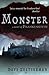 Monster: A Novel of Frankenstein