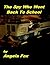 The Spy Who Went Back To School by Angela Fox