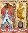 The Ripley Scroll - The Symbolic Manuscript of Esoteric Alche... by George Ripley