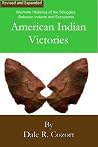 American Indian Victories - Revised & Expanded American Indian Victories - Revised & Expanded
