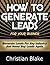 How To Generate Leads