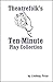 Theatrefolk's Ten-Minute Pl...