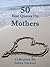 "50 Best  Quotes on MOTHERS...