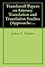 Translated! Papers on Literary Translation and Translation Studies (Approaches to Translation Studies 7)