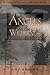 Angels in the Wilderness by Amy Racina