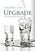 Upgrade: From Adequacy to Abundance