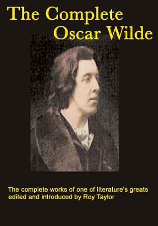 The Complete Oscar Wilde