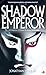 Shadow Emperor