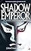 Shadow Emperor