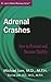 Adrenal Crashes by Michael Lam