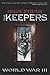 The Keepers Part 1 by Rick Friar