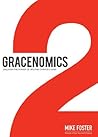 Gracenomics: Unleash the Power of Second Chance Living Gracenomics: Unleash the Power of Second Chance Living