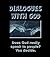 Dialogues With God