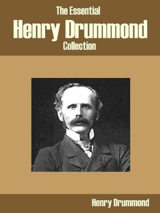 The Essential Henry Drummond Collection