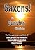 Saxons! The Dunstan Chronicles: The story of St Dunstan and King Edgar.