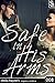 Safe In His Arms (Safe in His Arms, #1)