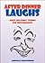 After Dinner Laughs: Jokes and Funny Stories for Speechmakers