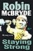 Robin McBryde: Staying Strong: My Story So Far