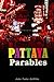 Pattaya Parables