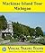 Mackinac Island Tour, Michigan: A Self-guided Pictorial Walking/Biking Tour