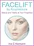 Facelift by Acupressure: Beauty and Vitality at your Fingertips