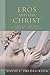 Eros and the Christ: Longin...