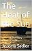 The Heat of the Sun