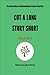 Cut A Long Story Short (March 2013) (Cut A Long Story Short monthly Anthology Book 3)