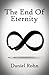 The End of Eternity by Daniel Rohn