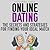Online Dating:Secrets and Strategies for Finding Your Ideal Match
