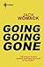 Going Going Gone by Jack Womack