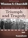 Book cover for Triumph And Tragedy (The Second World War, #6)
