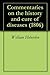 Commentaries on the history and cure of diseases (1806)