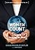 Women Count: A Guide to Changing the World
