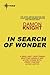 In Search of Wonder: Essays...