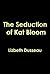 The Seduction of Kat Bloom