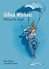Gifted Workers by Noks Nauta