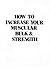 How to Increase Your Muscul...