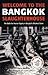 Welcome to the Bangkok Slaughterhouse by Joe Maier